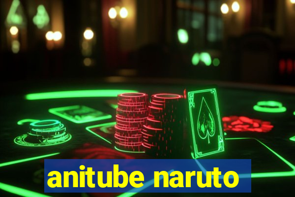 anitube naruto